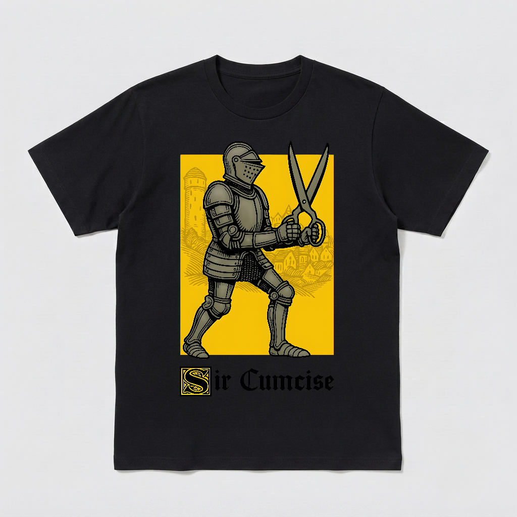 Sir Cumcise Funny Knight Meme Shirt, Edgy Dark Humor T-shirt for Men Women, Offensive Sarcastic T-shirt,Vintage Crusader Top,Gag Gifts Shirt