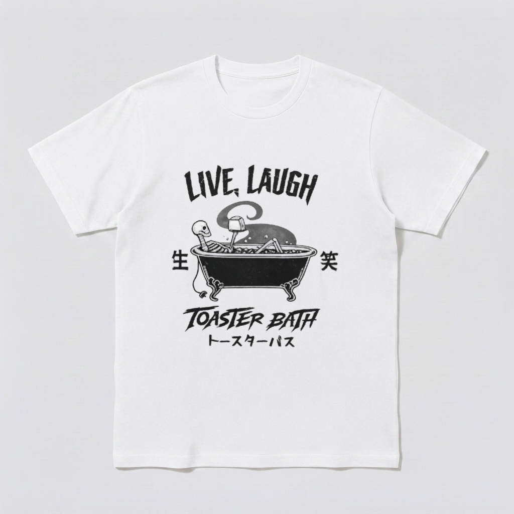 Live Laugh Toaster Bath Shirt Unisex Skeleton Funny Dark Humour Sarcastic Retro